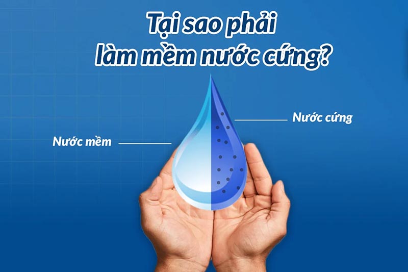 tại sao phải làm mềm nước cứng