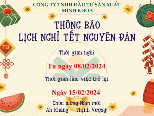 Minh Khoa Group - Thông báo lịch nghỉ Tết Nguyên Đán 2024