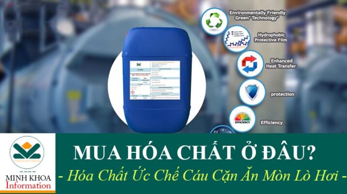 Mua Hóa Chất Ức Chế Ăn Mòn Lò Hơi ở đâu