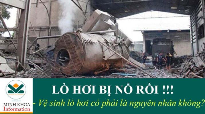 Tẩy rửa lò hơi xong lò hơi có bị nổ không